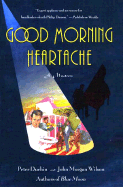 Good Morning, Heartache: A Philip Damon Mystery - Duchin, Peter, and Wilson, John Morgan