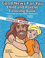 Good News for You Child and Parent Coloring Book A.R.C.: Christ in You, the Hope of Glory. - Colossians 1:27