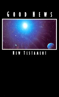 Good News New Testament-TEV - American Bible Society (Creator)