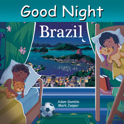 Good Night Brazil - Gamble, Adam, and Jasper, Mark