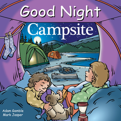 Good Night Campsite - Gamble, Adam, and Jasper, Mark
