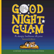 Good Night Guam: A Sleepy Bedtime Rhyme