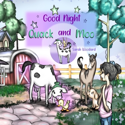 Good Night Quack and Moo - Woodard, Sarah