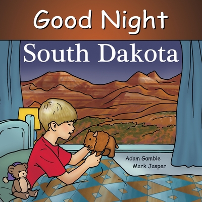 Good Night South Dakota - Gamble, Adam, and Jasper, Mark, and Palmer, Ruth
