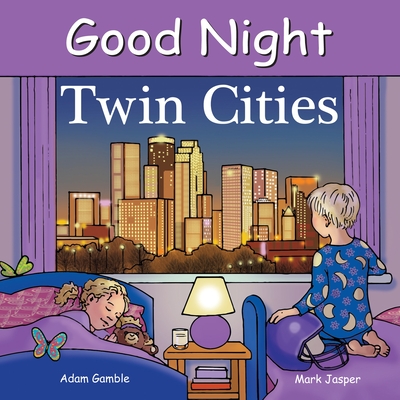 Good Night Twin Cities - Gamble, Adam, and Jasper, Mark