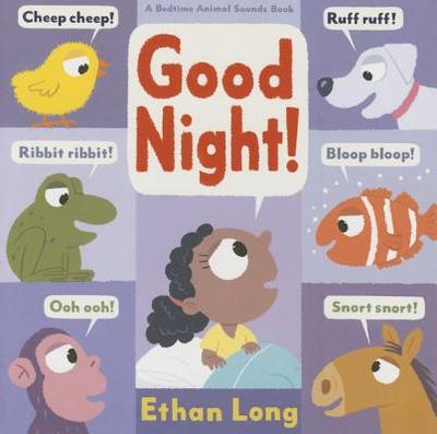 Good Night! - Long, Ethan, and Broussard, Vane