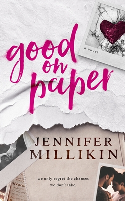 Good On Paper - Millikin, Jennifer