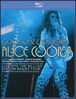 Good To See You Again, Alice Cooper