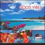 Good Vibes: Reggae