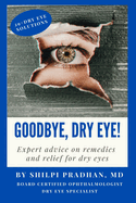 Goodbye, Dry Eye!
