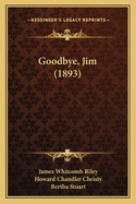 Goodbye, Jim (1893)