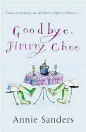 Goodbye, Jimmy Choo