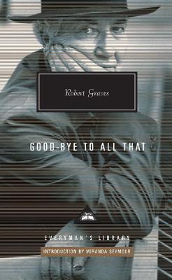 Goodbye to all that - Graves, Robert