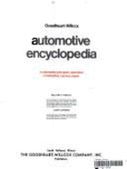 Goodheart-Willcox Automotive Encyclopedi: Fundamental Principles, Operation, Construction, Servic - Toboldt, William K, and Johnson, Larry (Photographer)