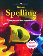 Goodman's Five-Star Spelling: A Spelling Workbook with Comprehension Drills