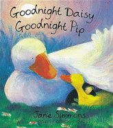 Goodnight Daisy, Goodnight Pip