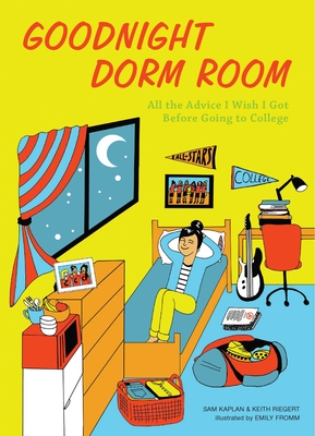 Goodnight Dorm Room - Riegert, Keith, and Kaplan, Samuel