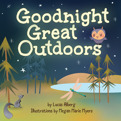 Goodnight Great Outdoors - Alberg, Lucas