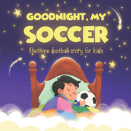 Goodnight, my soccer