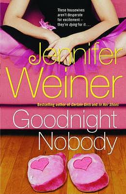 Goodnight Nobody - Weiner, Jennifer