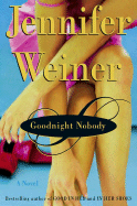 Goodnight Nobody - Weiner, Jennifer