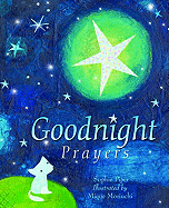 Goodnight Prayers: Prayers and Blessings for a Peaceful Night's Sleep - Piper, Sophie