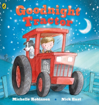 Goodnight Tractor - Robinson, Michelle