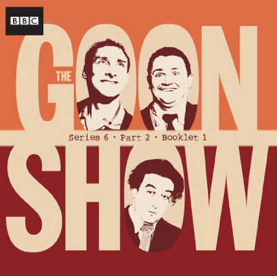 "Goon Show" Compendium - Milligan, Spike (Read by), and Secombe, Harry (Read by), and Sellers, Peter (Read by)
