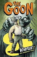 Goon: Virtue and the Grim Consequences Thereof