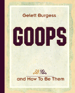 Goops and How to Be Them (1900)