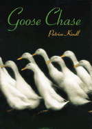 Goose Chase - Kindl, Patrice