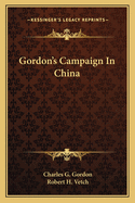Gordon's Campaign In China