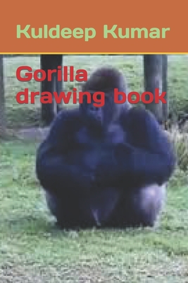 Gorilla drawing book - Kumar, Kuldeep