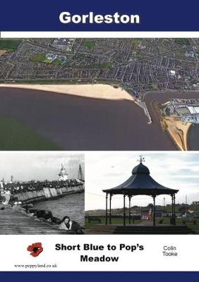 Gorleston: Short Blue to Pop's Meadow - Tooke, Colin