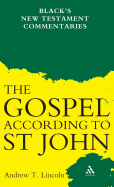 Gospel According to St John: Black's New Testament Commentaries