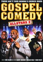 Gospel Comedy All Stars 2: These Ain't Your Regular Church Jokes! - RT Steckel