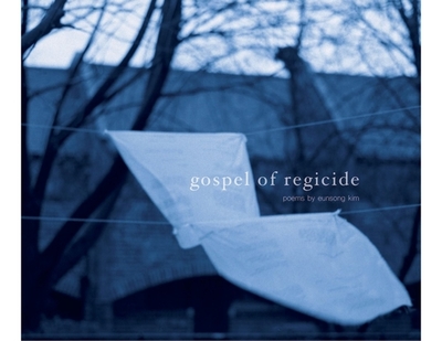 Gospel of Regicide - Kim, Eunsong