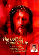 Gospels Come to Life - Smith, Michael W