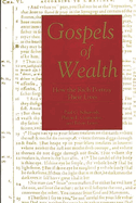 Gospels of Wealth: How the Rich Portray Their Lives