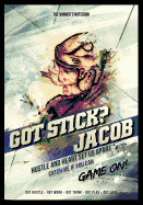 Got Stick? Jacob: Hustle and Heart Set Us Apart: The Winner's Notebook