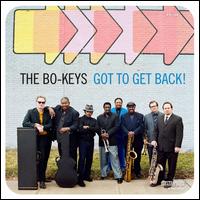 Got to Get Back! - The Bo-Keys