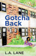 Gotcha Back