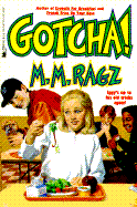 Gotcha!: Gotcha