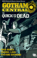 Gotham Central: The Quick and the Dead