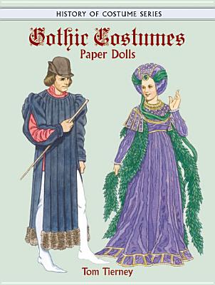 Gothic Costumes Paper Dolls - Tierney, Tom, and Paper Dolls