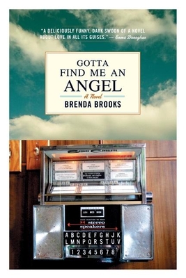 Gotta Find Me an Angel - Brooks, Brenda