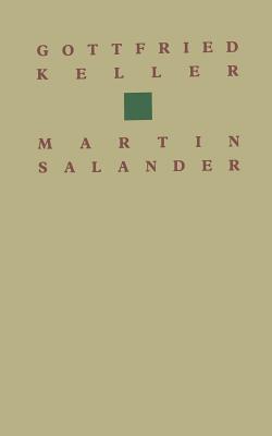 Gottfried Keller Martin Salander: Roman - Keller