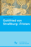 Gottfried Von Straburg: 'Tristan'