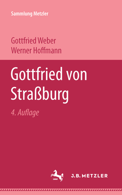 Gottfried Von Straburg - Weber, Gottfried, and Hoffmann, Werner