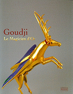 Goudji: Le Magicien D'Or